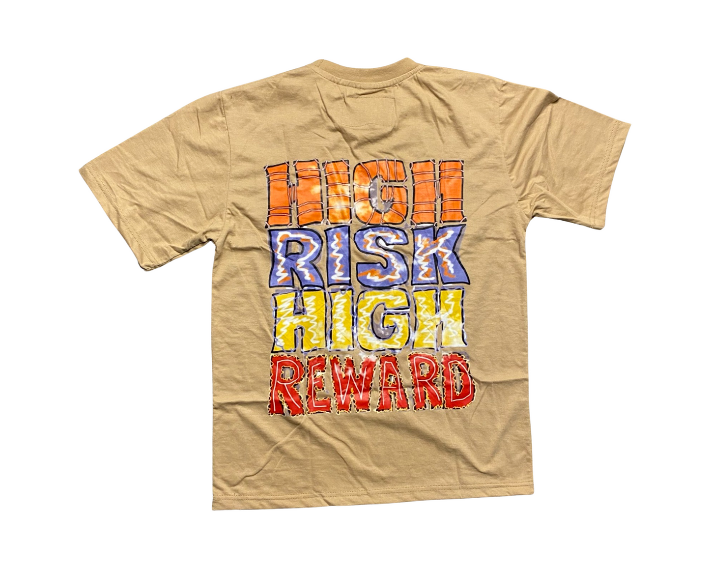 High Risk High Reward Tee