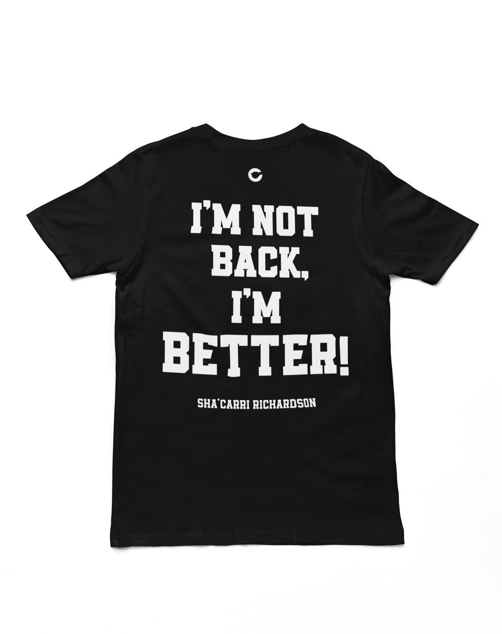 Sha’Carri I’m Better Tee